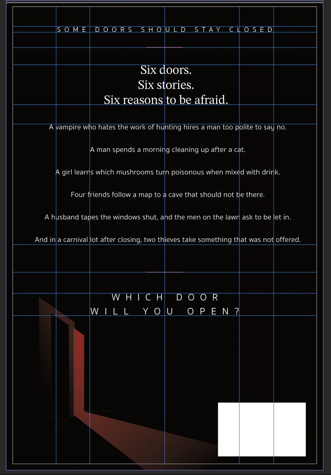 First back cover concept with layout guides: centred statement, six one-line story descriptions stacked in a list, the closing question and a red door at the bottom left.